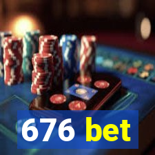 676 bet